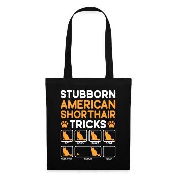Stubborn Tricks American Shorthair Cat - Tote Bag - black - Front