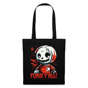 Funked Euch Alle! Horrorpuppe mit Schnauze voll - Stoffbeutel - Schwarz - Vorne