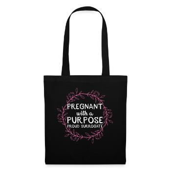 Pregnant With A Purpose Proud Leihmutter - Stoffbeutel - Schwarz - Vorne