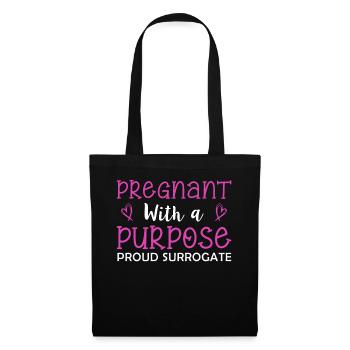 Pregnant With A Purpose Proud Leihmutter - Stoffbeutel - Schwarz - Vorne