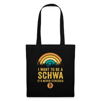 Ich will ein Schwa sein, der nie gestresst ist - Stoffbeutel - Schwarz - Vorne