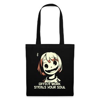 Le travail de bureau vole votre âme - Sac en tissu - noir - Devant