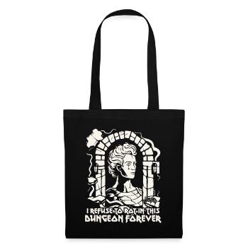 I refuse to rot in the dungeon, work - Tote Bag - black - Front