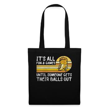 All Fun Until Someone Gets Balls Out King Python - Tote Bag - black - Front