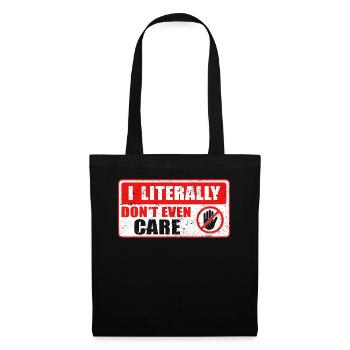 I Literally Cant Even Care - Tote Bag - black - Front