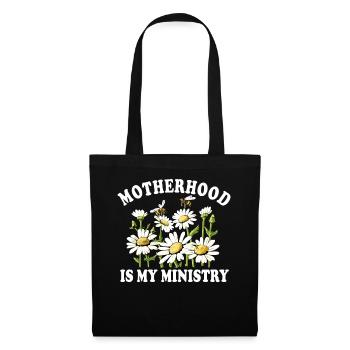Motherhood Is My Ministry - Tote Bag - black - Front