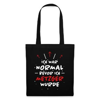 Metzger Spruch Fleischer Lustiges Metzger Geschenk - Stoffbeutel - Schwarz - Vorne