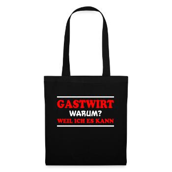 Gastwirt Spruch Kneipe Wirt Fun Gastwirt Geschenk - Stoffbeutel - Schwarz - Vorne