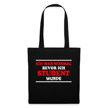 Student Spruch Uni Universität Student Geschenk - Stoffbeutel - Schwarz - Vorne