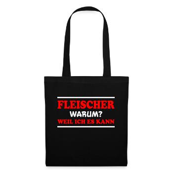 Fleischer Spruch Metzger Lustig Fleischer Geschenk - Stoffbeutel - Schwarz - Vorne