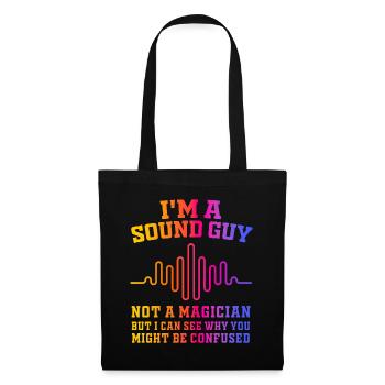 Sound Guy Not A Magician - Tote Bag - black - Front