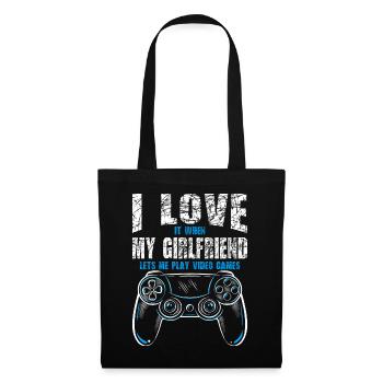 I love it when my girlfriend plays me - Tote Bag - black - Front