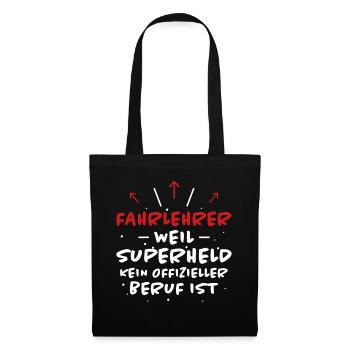 Fahrlehrer Spruch Lustige Fahrschullehrer Geschenk - Stoffbeutel - Schwarz - Vorne
