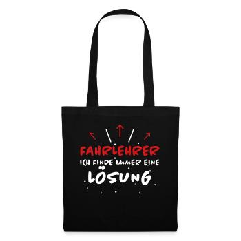 Fahrlehrer Spruch Lustige Fahrschullehrer Geschenk - Stoffbeutel - Schwarz - Vorne