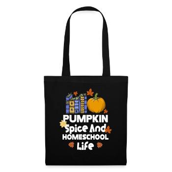 Pumpkin Spice Und Homeschool-Leben - Stoffbeutel - Schwarz - Vorne