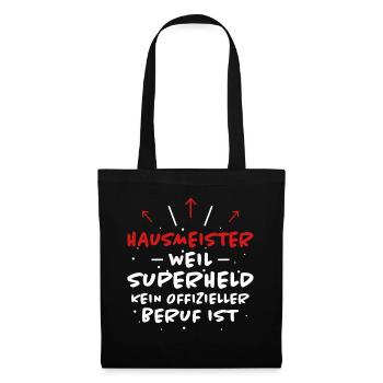 Hausmeister Spruch Lustiges Hausmeister Geschenk - Stoffbeutel - Schwarz - Vorne