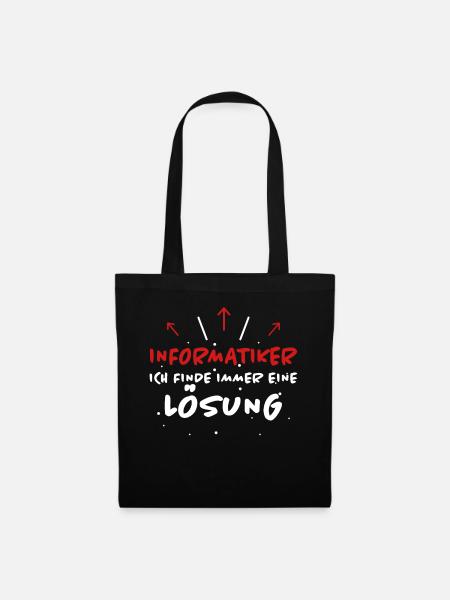 Informatiker Spruch Lustige Programmierer Geschenk - Stoffbeutel - Schwarz