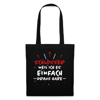 Schlosser Spruch Beruf Lustiges Schlosser Geschenk - Stoffbeutel - Schwarz - Vorne