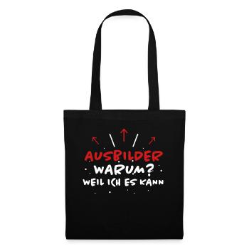 Ausbilder Spruch Beruf Lustiges Ausbilder Geschenk - Stoffbeutel - Schwarz - Vorne