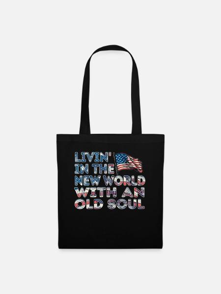 Livin in der Neuen Welt Alte Seele - Stoffbeutel - Schwarz