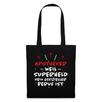 Apotheker Spruch Beruf Lustiges Apotheker Geschenk - Stoffbeutel - Schwarz - Vorne