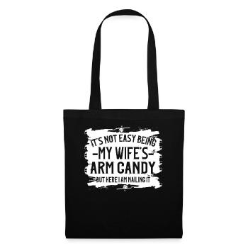 Ce n’est pas facile d’être le bonbon du bras de ma femme - Sac en tissu - noir - Devant