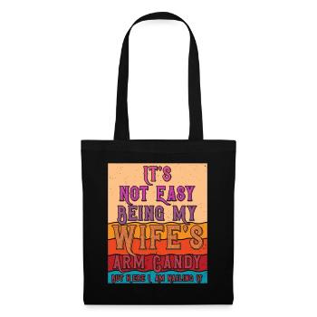 CE N’EST PAS FACILE D’ÊTRE LE BONBON DU BRAS DE MA FEMME - Sac en tissu - noir - Devant