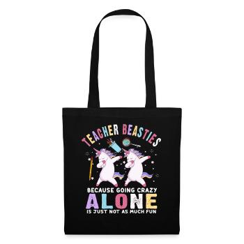 Les meilleurs amis des enseignants parce qu’ils deviennent fous - Sac en tissu - noir - Devant