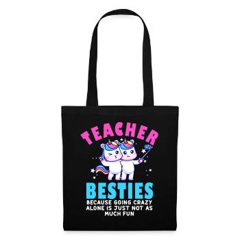 Les meilleurs amis des enseignants parce qu'ils deviennent fous - Sac en tissu - noir - Devant