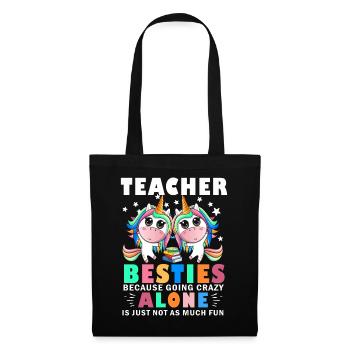 Les meilleurs amis des enseignants parce qu’ils deviennent fous - Sac en tissu - noir - Devant