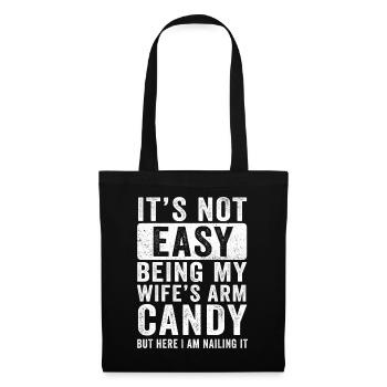Ce n’est pas facile d’être le bonbon du bras de ma femme - Sac en tissu - noir - Devant