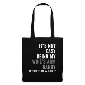 Ce n’est pas facile d’être le bonbon du bras de ma femme - Sac en tissu - noir - Devant