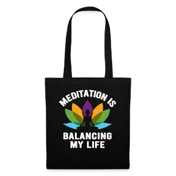 Meditation Is Balancing My Life - Tote Bag - black - Front