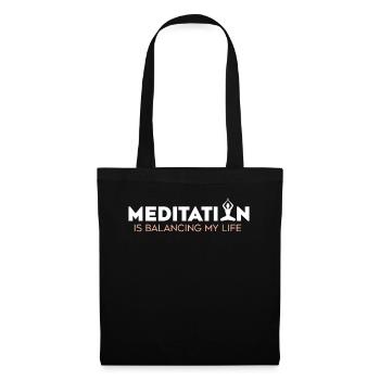 Meditation Is Balancing My Life - Tote Bag - black - Front