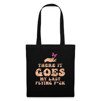 There It Goes My Last Flying F - Tote Bag - black - Front
