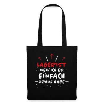 Lagerist Spruch Logistik Lustige Lagerist Geschenk - Stoffbeutel - Schwarz - Vorne