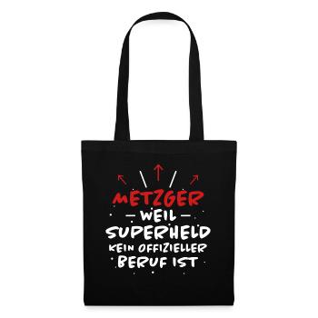 Metzger Spruch Fleischer Lustiges Metzger Geschenk - Stoffbeutel - Schwarz - Vorne