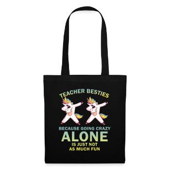 Teacher Besties Because Going Crazy - Tote Bag - black - Front