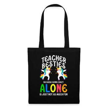 Teacher Besties Because Going Crazy - Tote Bag - black - Front
