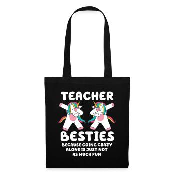 Les meilleurs amis des enseignants parce qu’ils deviennent fous - Sac en tissu - noir - Devant