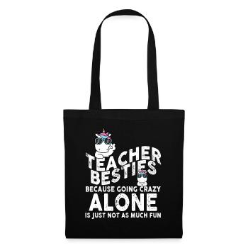 Teacher Besties Because Going Crazy - Tote Bag - black - Front