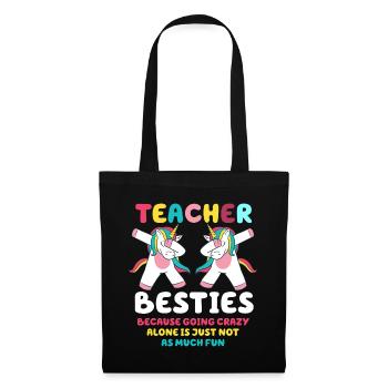 Les meilleurs amis des enseignants parce qu’ils deviennent fous - Sac en tissu - noir - Devant