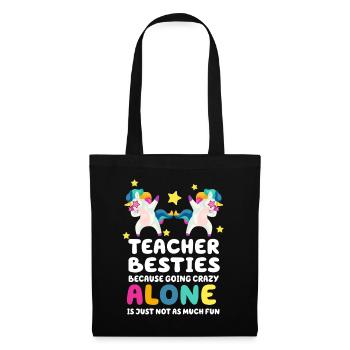 Teacher Besties Because Going Crazy - Tote Bag - black - Front