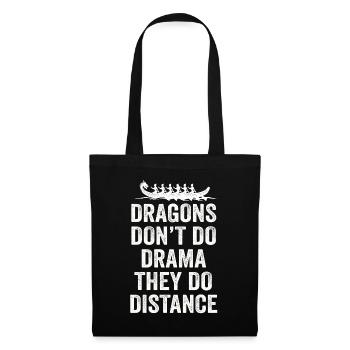Les dragons ne font pas de drame, ils font de la distance - Sac en tissu - noir - Devant