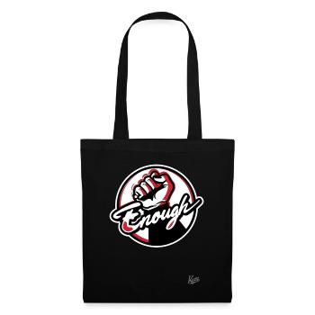 Fist in the air, enough is enough - Tote Bag - black - Front