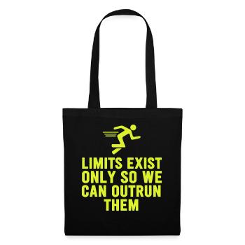 Limits Exist Only So We Can Outrun Them - Tote Bag - black - Front