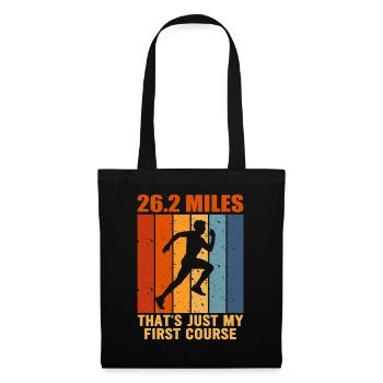 26.2 Miles? That's Just My First Course - Tote Bag - black - Front