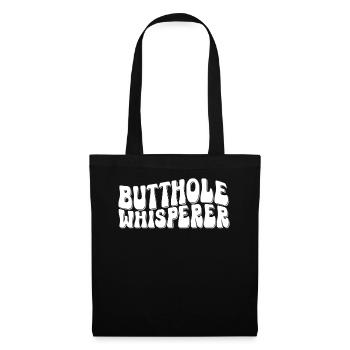 Butthole Whisperer - Tote Bag - black - Front