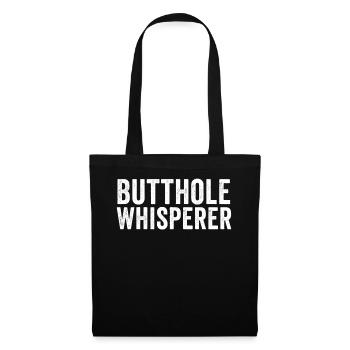 Butthole Whisperer - Tote Bag - black - Front