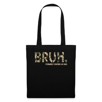 Bruh Formerly Known As Dad - Tote Bag - black - Front